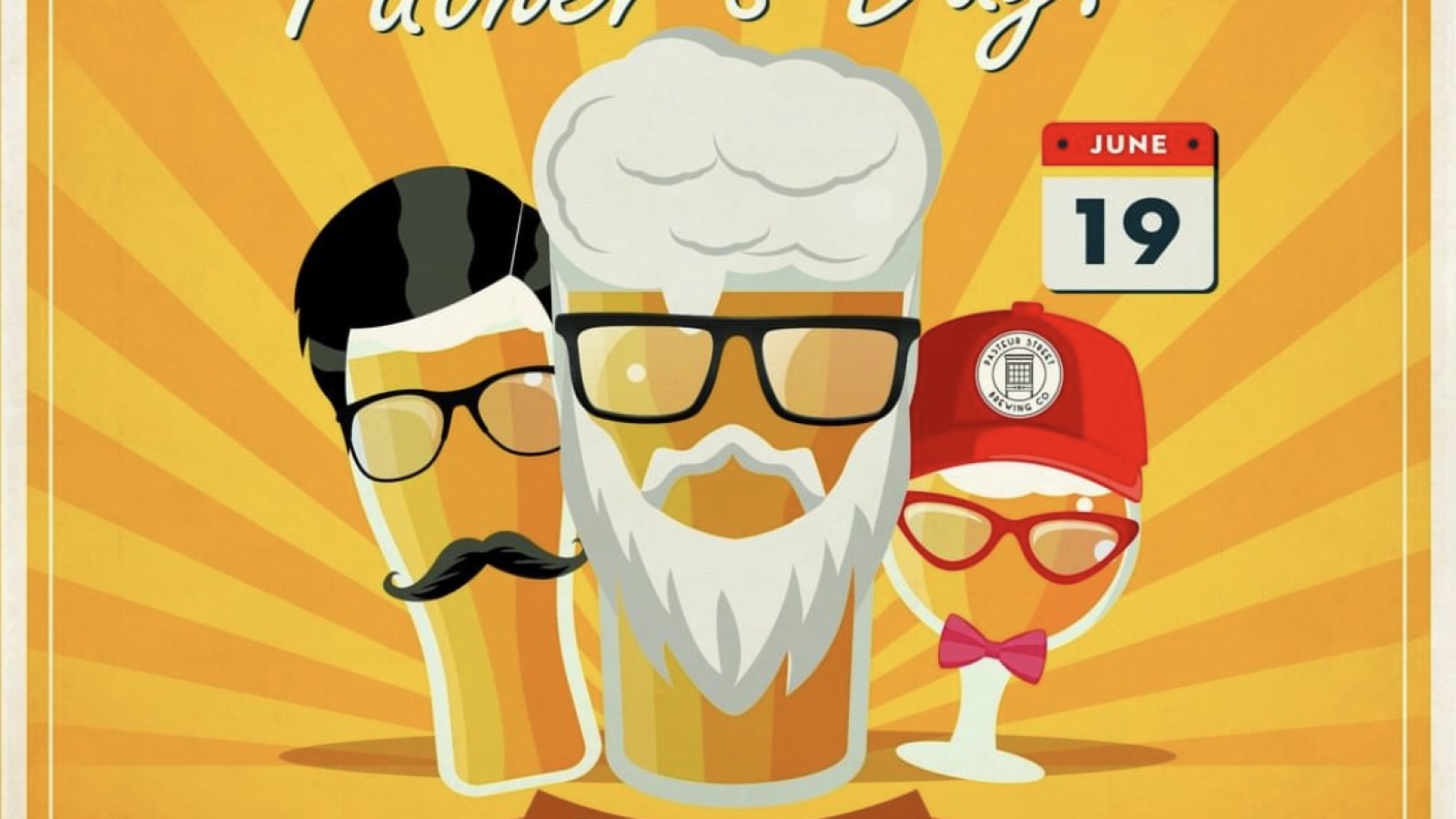 HAPPY FATHER'S DAY: EVERY DAD GETS 1 FREE BEER!