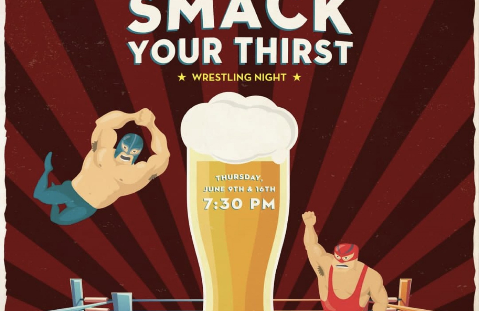 SMACK YOUR THIRST: WRESTLING NIGHT